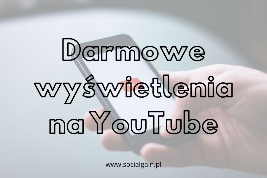 darmowe wyświetlenia youtube